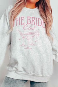 THE BRIDE CLUB Graphic Sweatshirt