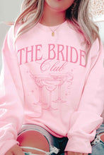 Load image into Gallery viewer, THE BRIDE CLUB Graphic Sweatshirt
